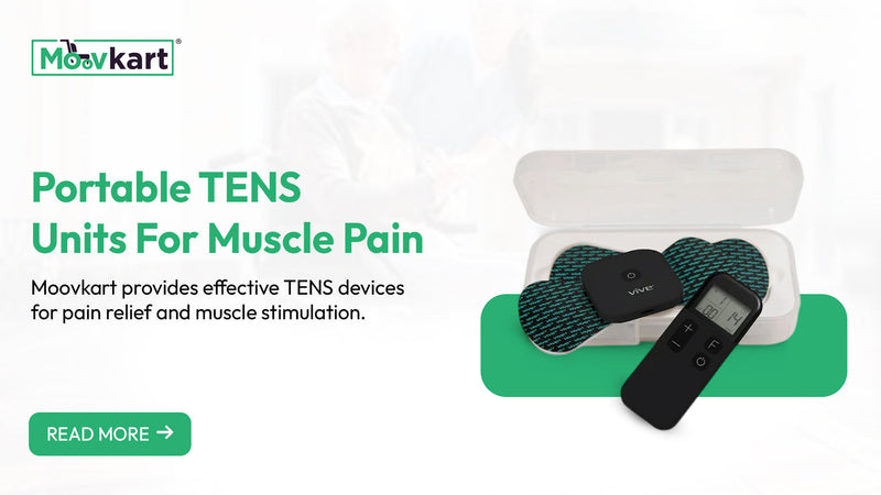 Experience Effective Pain Management with Moovkart's TENS Units