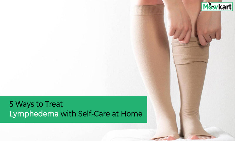 Lymphedema Self Care Tips and Tricks at Home