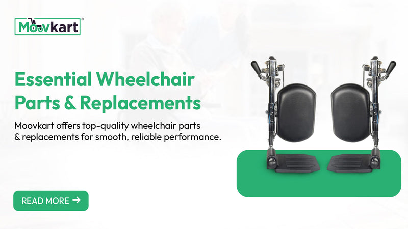 Optimize Your Mobility with Premium Wheelchair Parts from Moovkart