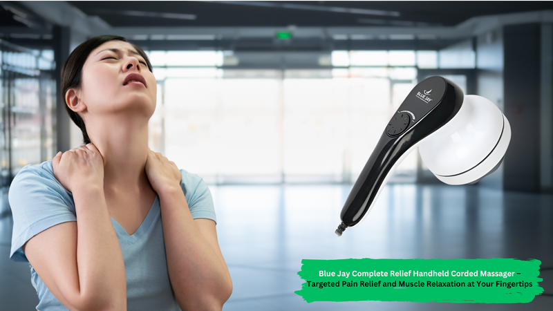 Blue Jay Complete Relief Handheld Corded Massager – Targeted Pain Relief and Muscle Relaxation at Your Fingertips