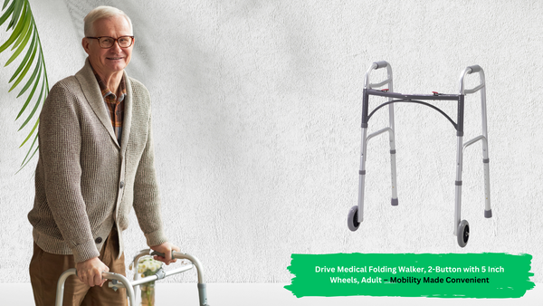Drive Medical Folding Walker, 2-Button with 5 Inch Wheels, Adult – Mobility Made Convenient