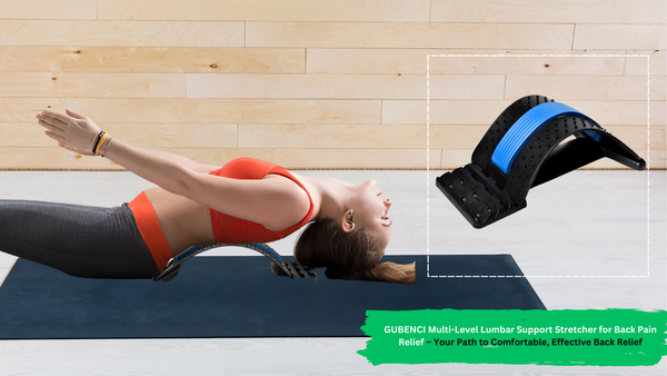 GUBENCI Multi-Level Lumbar Support Stretcher for Back Pain Relief – Your Path to Comfortable, Effective Back Relief