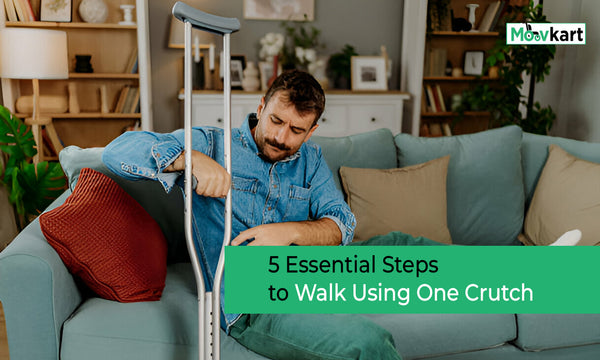 How to Walk Using One Crutch - 5 Essential Steps
