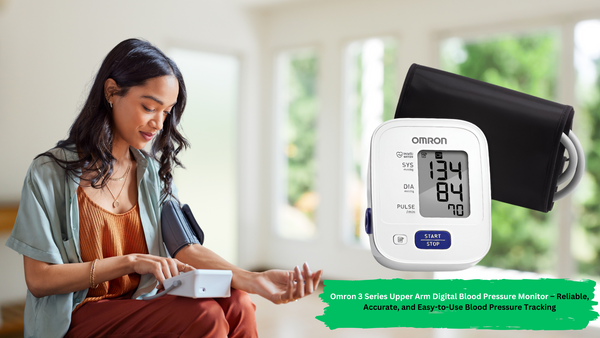 Omron 3 Series Upper Arm Digital Blood Pressure Monitor – Reliable, Accurate, and Easy-to-Use Blood Pressure Tracking